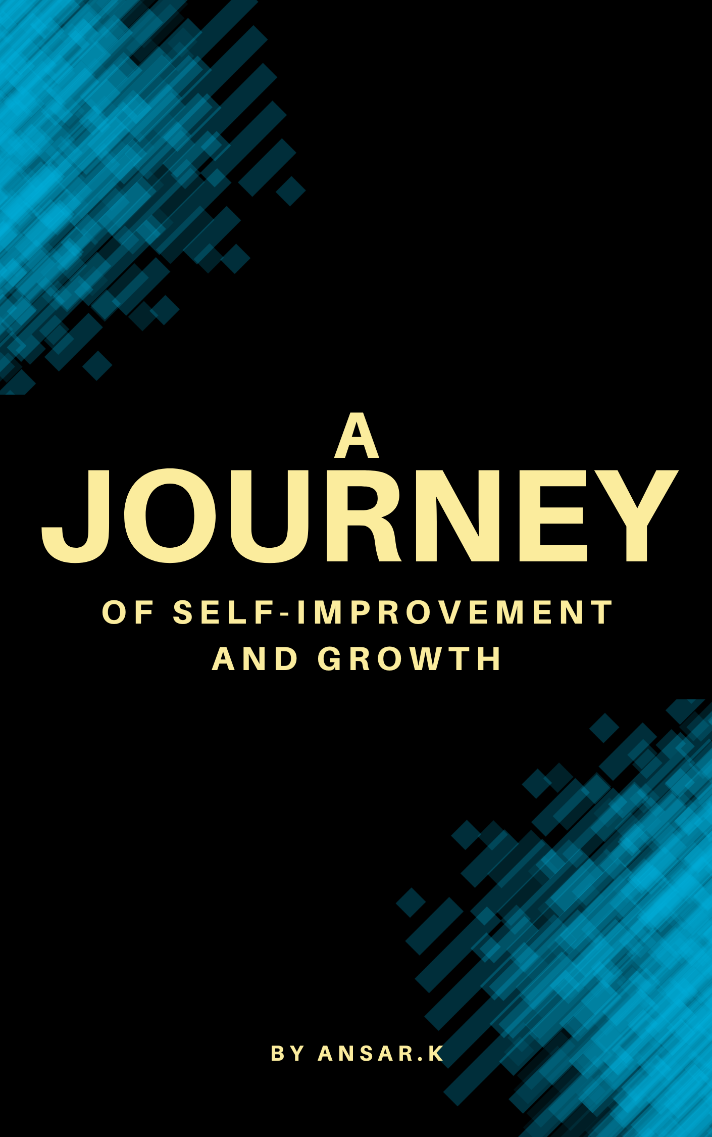 8 Steps to a Better You: A Journey of Self-Improvement and Growth